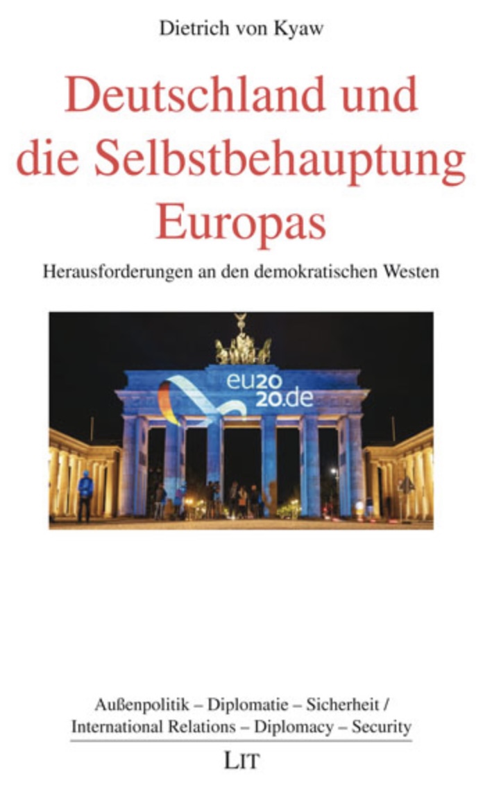 Deutschland und die Selbstbehauptung Europas